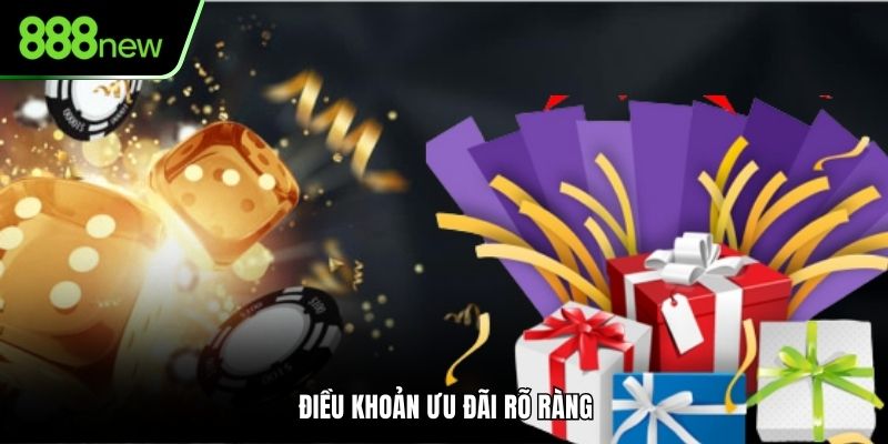 Điều khoản ưu đãi rõ ràng