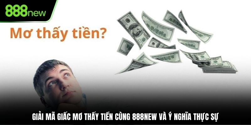 Mơ Thấy Tiền