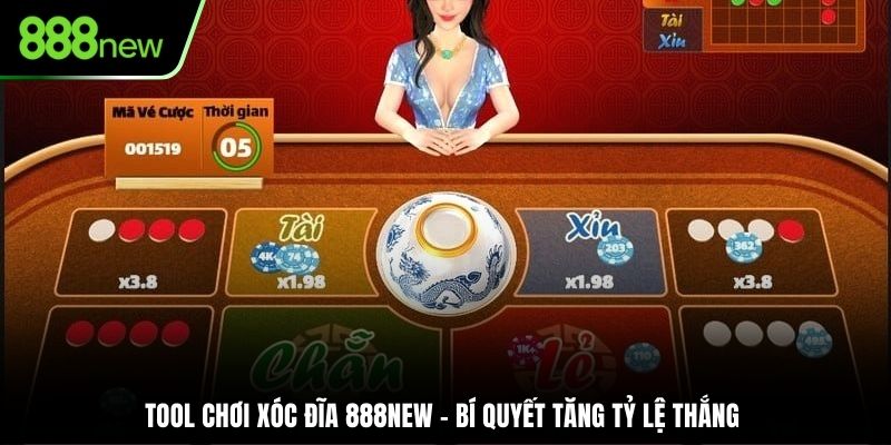 Tool Chơi Xóc Đĩa