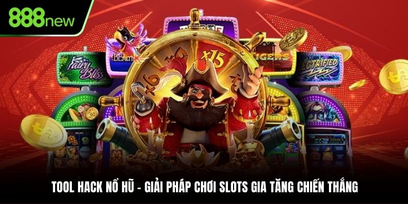 Tool Hack Nổ Hũ